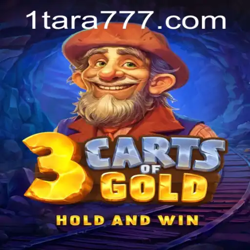 Exploring the Wonders of 3cartsOfGold: A Journey into the World of Tara777